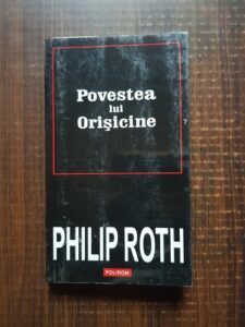 Philip Roth - Povestea lui orisicine
