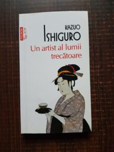 Kazuo Ishiguro - Un artist al lumii trecatoare