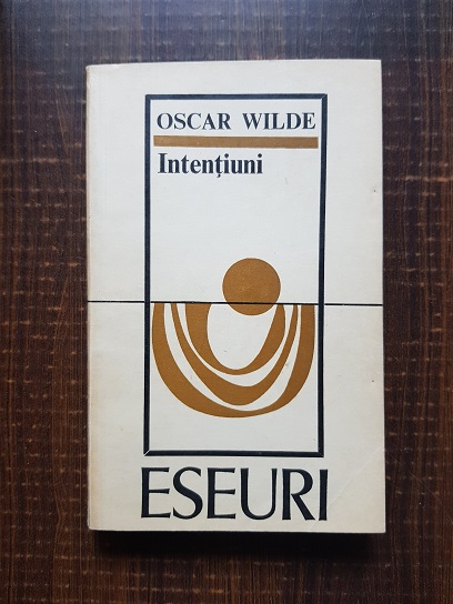 Oscar Wilde – Intentiuni