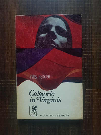 Yves Berger - Calatorie in Virginia