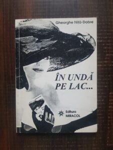 Gheorghe Nita Dobre - In unda pe lac