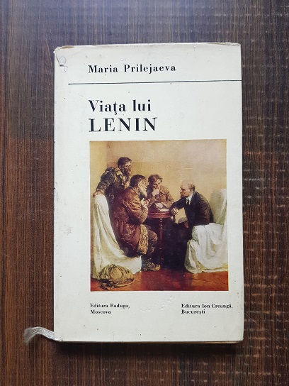 Maria Prilejaeva – Viata lui Lenin