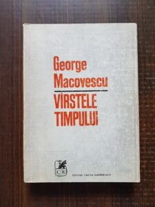 George Macovescu - Varstele timpului