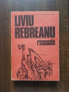 Liviu Rebreanu - Rascoala