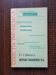 George Calinescu - Avatarii faraonului Tla