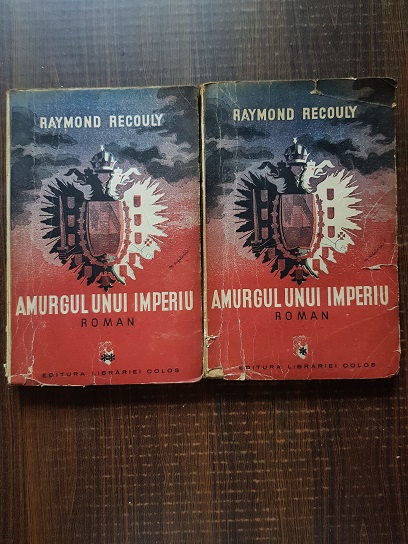 Raymond Recouly – Amurgul unui imperiu 2 volume