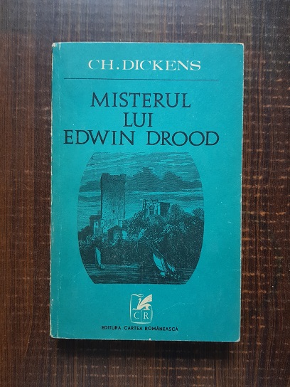 Charles Dickens – Misterul lui Edwin Drood