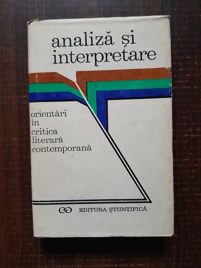 Silvian Iosifescu – Analiza si interpretare. Orientari in critica literara contemporana