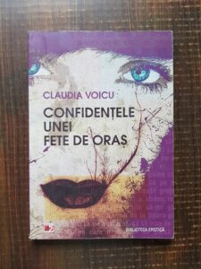 Claudia Voicu - Confidentele unei fete de oras