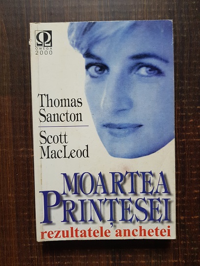 Thomas Sancton – Moartea printesei. Rezultatele anchetei