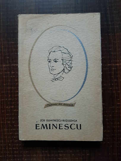 Zoe Dumitrescu Busulenga – Mihai Eminescu