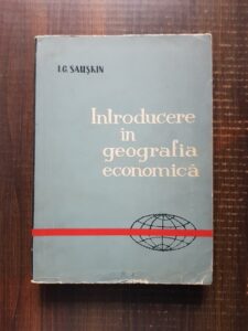 I. G. Sauskin - Introducere in geografia economica