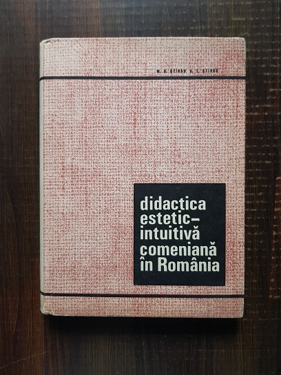 M. S. Stirbu – Didactica estetic-intuitiva comeniana in Romania