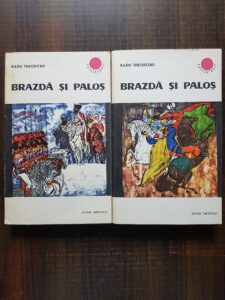 Radu Theodoru - Brazda si Palos 2 volume