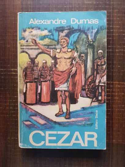 Alexandre Dumas – Cezar