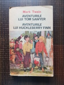 Mark Twain - Aventurile lui Tom Sawyer. Aventurile lui Huckleberry Finn