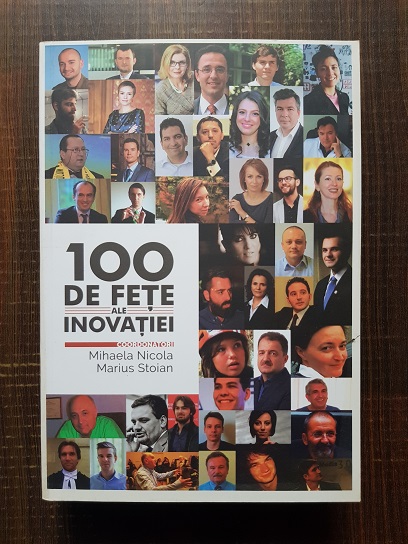 Mihaela Nicola, Marius Stoian - 100 de fete ale inovatiei