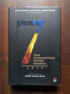 Dan Dungaciu - Sapte teme fundamentale pentru Romania 2014
