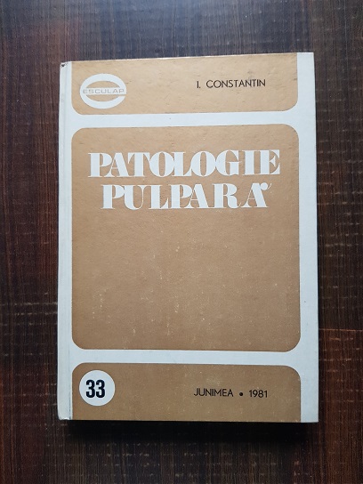 I. Constantin – Patologie pulpara