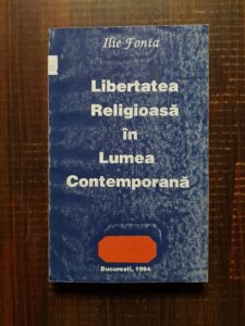 Ilie Fonta - Libertatea religioasa in lumea contemporana