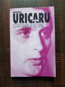 Eugen Uricaru - Stapanirea de sine