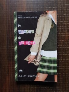 Ally Carter - Pe cuvant de spioana. Seria Fetele Gallagher