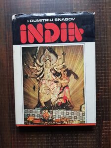 Ion Dumitriu Snagov - India. Meridianul Gandhi (1978, editie cartonata)