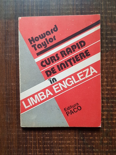 Howard Taylor - Curs rapid de initiere in limba engleza