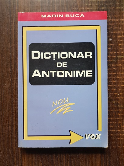 Marin Buca – Dictionar de antonime