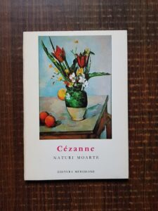 Raoul-Jean Moulin - Cezanne. Naturi moarte