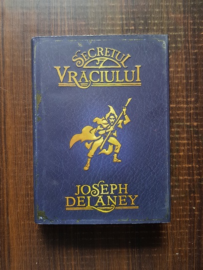Joseph Delaney - Secretul vraciului
