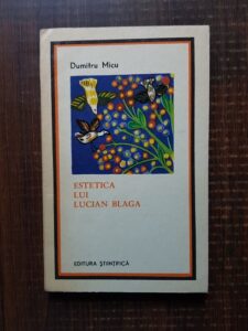 Dumitru Micu - Estetica lui Lucian Blaga