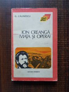 George Calinescu - Ion Creanga. Viata si opera