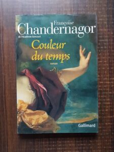 Chandernagor Françoise - Couleur du temps