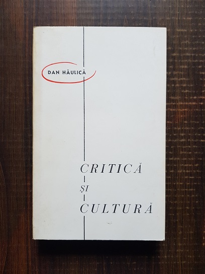 Dan Haulica – Critica si cultura