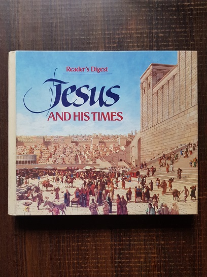 Jesus and His Times by Reader's Digest