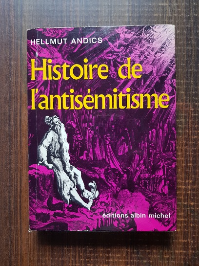 Hellmut Andics – Histoire de l’antisémitisme