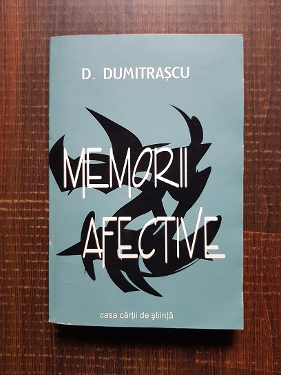 D. Dumitrascu – Memorii afective