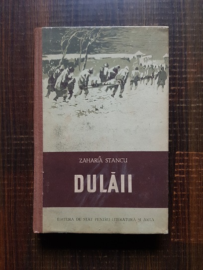 Zaharia Stancu – Dulaii