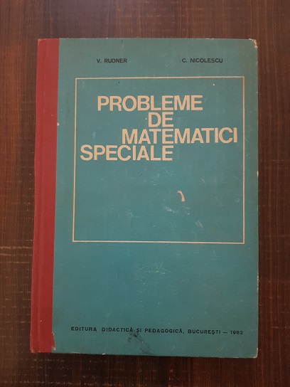 V. Rudner - Probleme de matematici speciale
