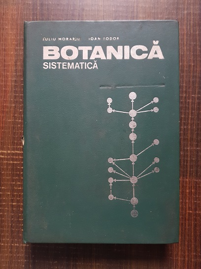 Iuliu Morariu, Ioan Todor - Botanica sistematica
