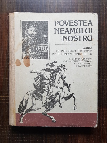 Florian Cristescu – Povestea neamului nostru