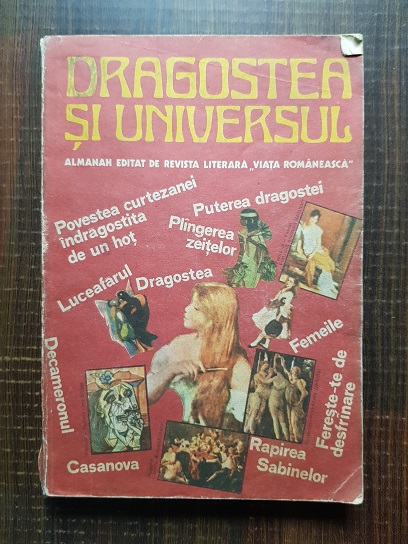 Dragostea si universul. Almanah editat de revista literara Viata Romaneasca