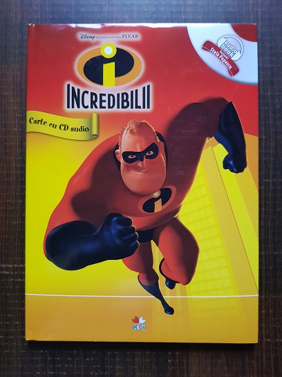 Incredibilii. Diney Pixar (contine cd-ul)