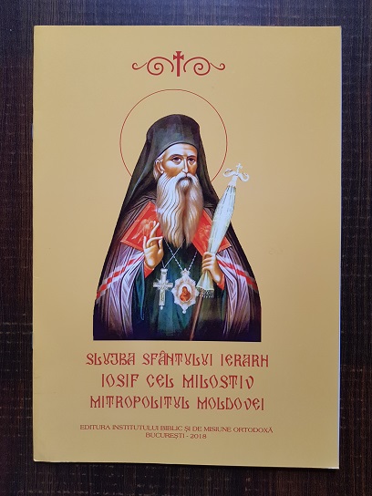 Slujba Sfantului Ierarh Iosif cel milostiv Mitropolitul Moldovei