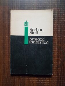 Serban Stati - Amiaza fantastica