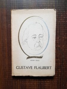 Henri Zalis - Gustave Flaubert