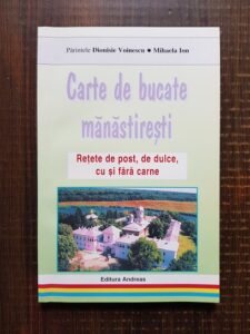Dionisie Voinescu - Carte de bucate manastiresti