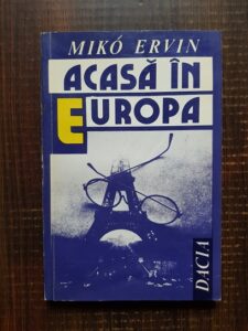 Miko Ervin - Acasa in Europa