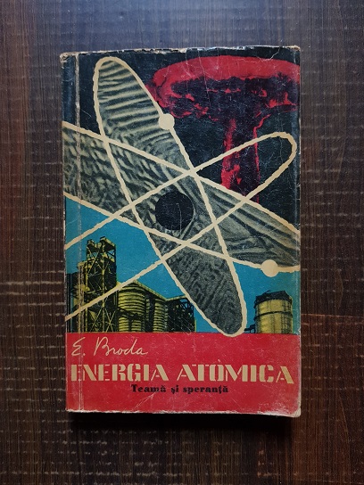 Engelbert Broda - Energia atomica